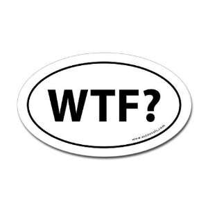  WTF? Auto Sticker  White Oval Pop culture Oval Sticker by 