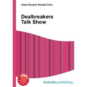  Dealbreakers Talk Show Ronald Cohn Jesse Russell Books