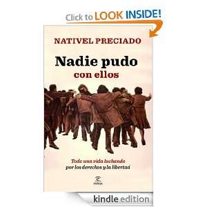Nadie pudo con ellos (Spanish Edition) Nativel Preciado  