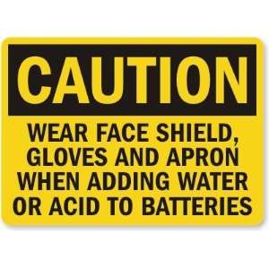 Caution: Wear Face Shield, Gloves and Apron When Adding Water Or Acid 