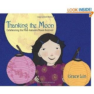Thanking the Moon Celebrating the Mid Autumn Moon Festival by Grace 