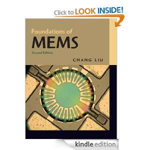 Foundations of MEMS (2nd Edition) Chang Liu  Kindle Store