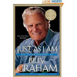 Just As I Am The Autobiography of Billy Graham by Billy Graham 