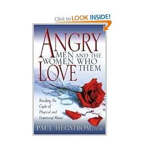  Angry Men and the Women Who Love Them: Breaking the Cycle 
