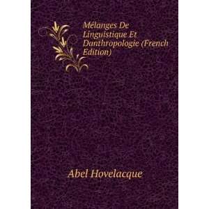 MÃ©langes De Linguistique Et Danthropologie (French 