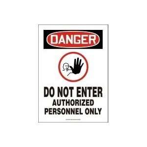  DANGER DO NOT ENTER AUTHORIZED PERSONNEL ONLY (W/GRAPHIC 