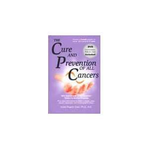  Cure And Prevention Of All Cancers
