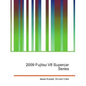  2009 Fujitsu V8 Supercar Series Ronald Cohn Jesse Russell 
