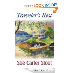  Travelers Rest eBook Sue Carter Stout Kindle Store