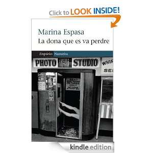 La dona que es va perdre (Empúries narrativa) (Catalan Edition 