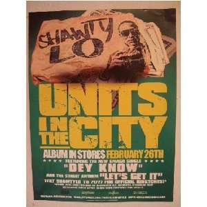  Shawty Lo Shawty Units In The City Poster L.O.: Everything 