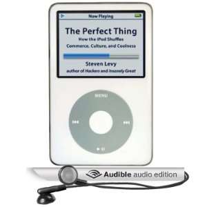  The Perfect Thing: How the iPod Shuffles Commerce, Culture 