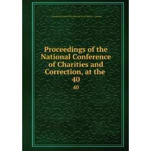  Proceedings of the National Conference of Charities and 