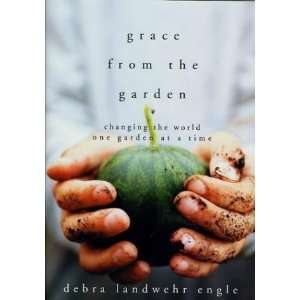   the Garden: Changing the World One Garden at a Time:  Author : Books