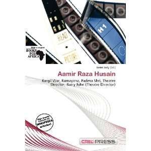  Aamir Raza Husain (9786200840486) Iosias Jody Books
