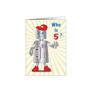  Birthday / 5 yrs. old, Robot Card: Toys & Games