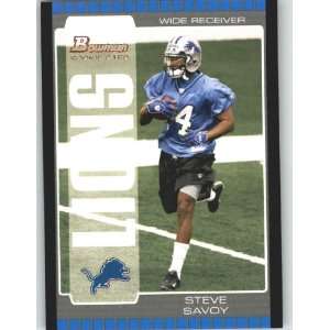  2005 Bowman Bronze #224 Steve Savoy RC   Detroit Lions (RC 