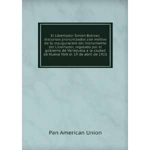   ciudad de Nueva York el 19 de abril de 1921 Pan American Union Books