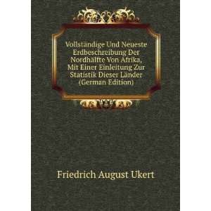   der NordhÃ¤lfte von Afrika: mit .: Friedrich August Ukert: Books