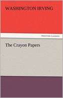 The Crayon Papers Washington Irving