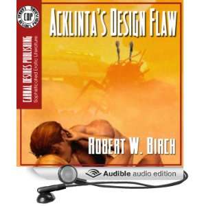   Flaw (Audible Audio Edition): Robert W. Birch, Alex Paizuri: Books