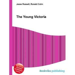  The Young Victoria Ronald Cohn Jesse Russell Books