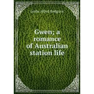   romance of Australian station life Leslie Alfred Redgrave Books