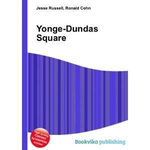  Yonge Dundas Square Ronald Cohn Jesse Russell Books