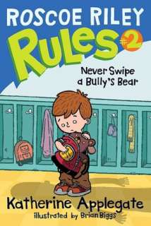 never swipe a bully s bear katherine applegate paperback $
