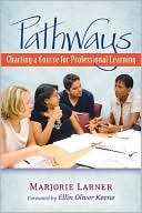 Pathways Charting a Course for Professional Learning