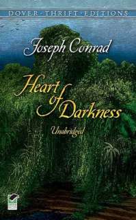   Heart of Darkness by Joseph Conrad, Dover 