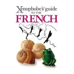    Xenophobes Guide to the French [Paperback] Nick Yapp Books