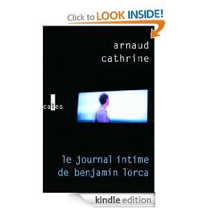 journal intime de Benjamin Lorca (VERTICALES) (French Edition) Arnaud 