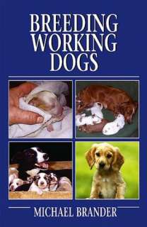   The Complete Book of Dog Breeding by Dan Rice D.V.M 