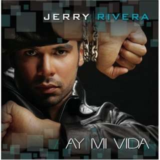  Ay Mi Vida Jerry Rivera