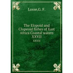   of East Africa Coastal waters. XXVII: G. F. Losse:  Books