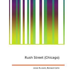  Rush Street (Chicago) Ronald Cohn Jesse Russell Books