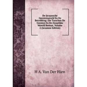   Wereld Bestaat, Volume 2 (Javanese Edition) H A. Van Der Hien Books