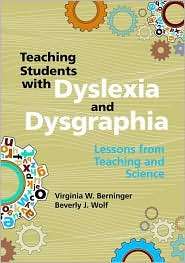 Teaching Students with Dyslexia and Dysgraphia Lessons from Teaching 