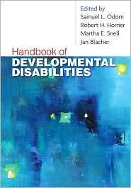 Handbook of Developmental Disabilities, (1606232487), Samuel L. Odom 