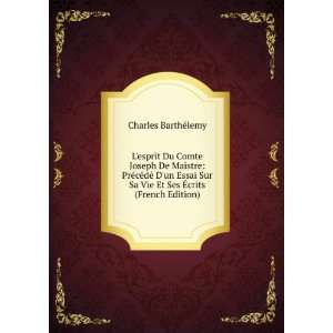   Sa Vie Et Ses Ã?crits (French Edition) Charles BarthÃ©lemy Books