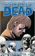 The Walking Dead, Volume 6 Robert Kirkman