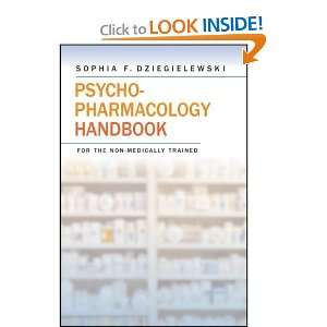  Psychopharmacology Handbook for the Non Medically Trained 