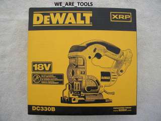 NEW IN BOX DEWALT 18V CORDLESS DC330 18V BATTERY JIG SAW, 18 VOLT XRP 