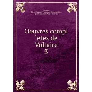  Caron de Beaumarchais, Jacques Joseph Marie Decroix Voltaire Books