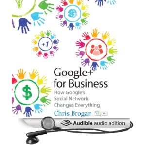 Google+ for Business How Googles Social Network Changes 