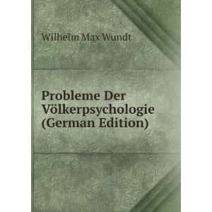   Der VÃ¶lkerpsychologie (German Edition) Wilhelm Max Wundt Books