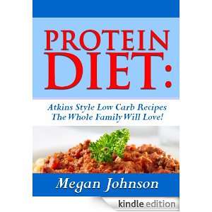 Protein Diet Atkins Friendly Low Carb Recipes For A New You Megan 