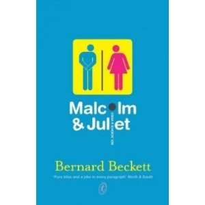  Malcolm and Juliet: Beckett Bernard: Books