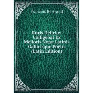   PoÃ«tis (Latin Edition) FranÃ§ois Bertrand  Books